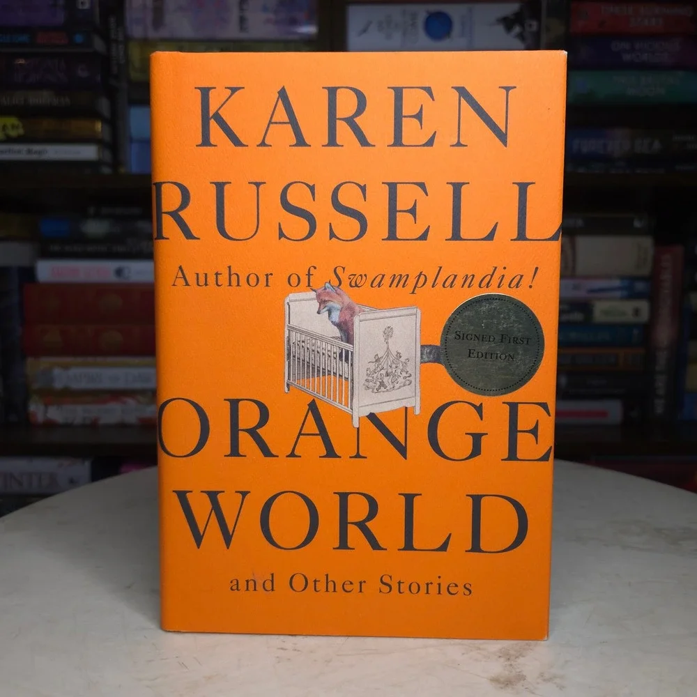 Orange World and Other Stories by Karen Russell *Signed 1st/1st*
